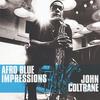 Coltrane, John : Afro Blue Impressions