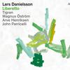 Danielsson, Lars : Liberetto