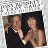Bennett, Tony / Lady Gaga : Cheek to cheek