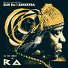 Sun Ra : In the Orbit of Ra