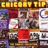 Chicory Tip : Singles collection