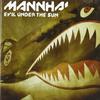 Mannhai : Evil under the sun
