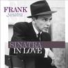 Sinatra, Frank : Sinatra in love: the best of
