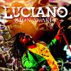 Luciano : Zion Awake