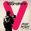 Vibrators : Punk Mania-Back to the Roots