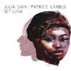 Sarr, Julia / Larose, Patrice : Set luna