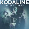 Kodaline : Coming Up For Air