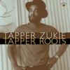 Zukie, Tapper : Tapper roots