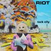 Riot : Rock city
