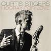 Stigers, Curtis : Hooray for love