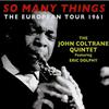 Coltrane, John : So Many Things