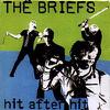 Briefs : Hit after hit