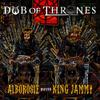 Alborosie / King Jammy : Dub of thrones
