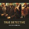 Soundtrack : True Detective
