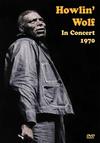 Howlin' Wolf : In concert 1970