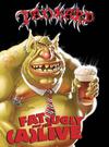 Tankard : Fat ugly & still (a)live
