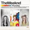 Weeknd : Thursday