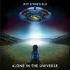 Lynne, Jeff / Jeff Lynne's Elo : Alone in the universe