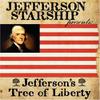 Jefferson Starship : Jeffersons Tree Of Liberty