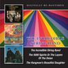 Incredible String Band : The Incredible String Band / The 5000 Spirits or the Layers of the Onion / The Hangman's Beautiful Daughter