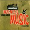 V/A : Rebel Music: A Reggae Anthology