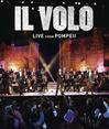 Il Volo : Live from Pompeii