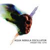 Aqua Nebula Oscillator : Friday the 13th
