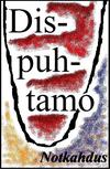 Dispuhtamo : Notkahdus