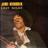 Hendrix, Jimi : Last Night