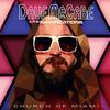 McCabe, Dave / Dave McCabe & Ramifications : Church of Miami