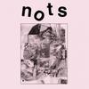 Nots : We are the nots