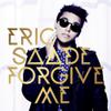Saade, Eric : Forgive me