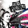 Sex Pistols : Live and loud