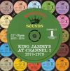 King Jammy : At channel 1 1977-1978