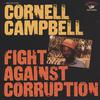 Campbell, Cornell : Fight against corruption