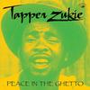 Zukie, Tapper : Peace in the ghetto