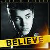Bieber, Justin : Believe