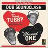 King Tubby : King Tubby Vs Channel One: Dub Soundclash