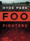 Foo Fighters : Hyde Park - Live In London 2006
