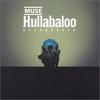 Muse : Hullabaloo
