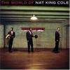 Cole, Nat King : World of Nat King Cole