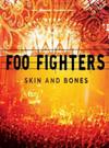 Foo Fighters : Skin and Bones
