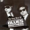 Blues Brothers : Very Best Of