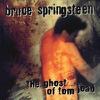 Springsteen, Bruce : Ghost of Tom Joad