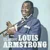 Armstrong, Louis : Classic Louis Armstrong