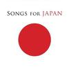 V/A : Songs for Japan