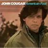 Mellencamp, John : American Fool