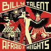 Billy Talent : Afraid of heights