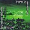 Type O Negative : World Coming Down