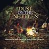 V/A : Dust on the Nettles: A Journey Through the British Underground Folk Scene